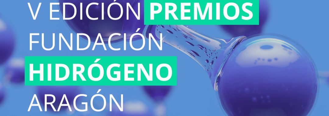 Fundación Hidrógeno Aragón vuelve a premiar tu pasión por el H2
